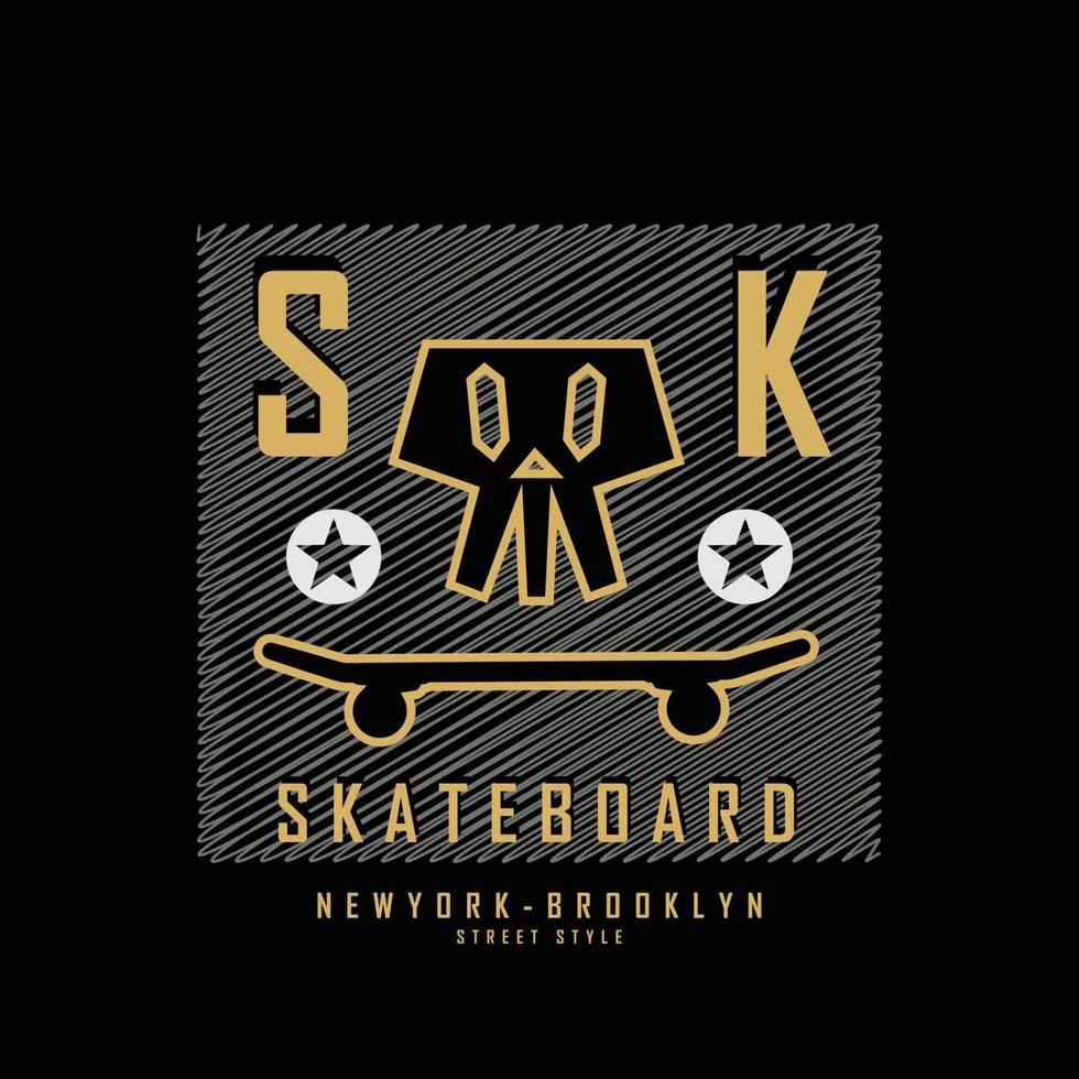 tipografia de ilustração de skate. perfeito para design de camiseta vetor