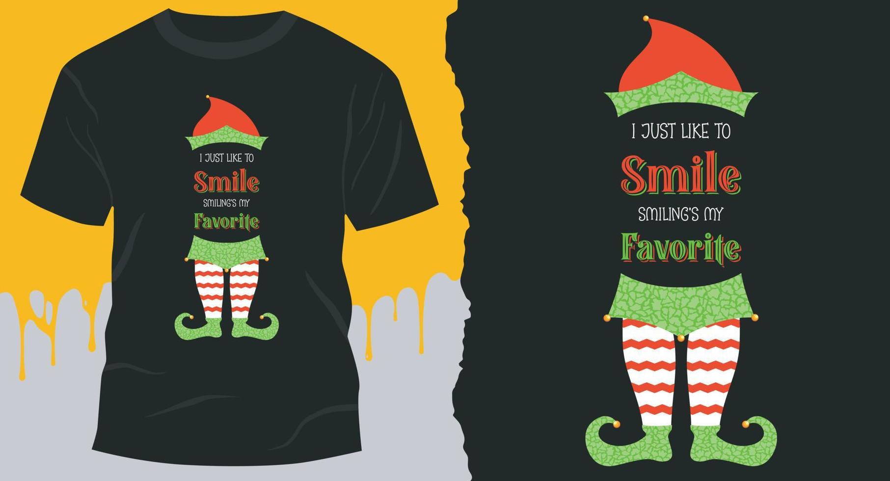 eu só gosto de sorrir sorrindo é o meu favorito. ideia de camiseta para duende de natal vetor