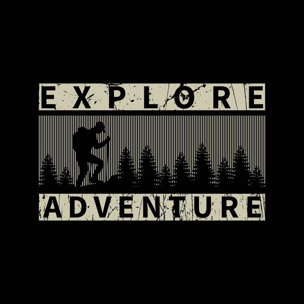 explore a tipografia de ilustração de aventura. perfeito para design de camiseta vetor