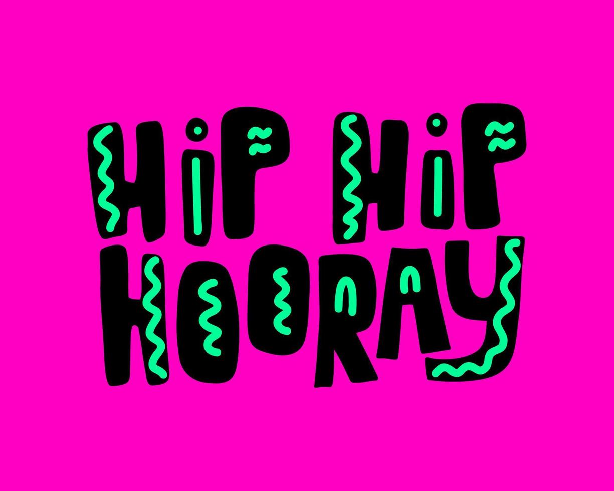 hip hip hooray mão letras vetor