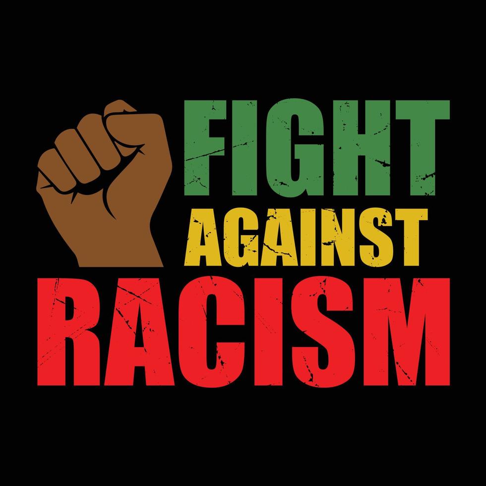 Vidas negras importam t-shirt para os direitos humanos dos negros. luta contra o racismo. design de camiseta vetorial, pôster. vetor