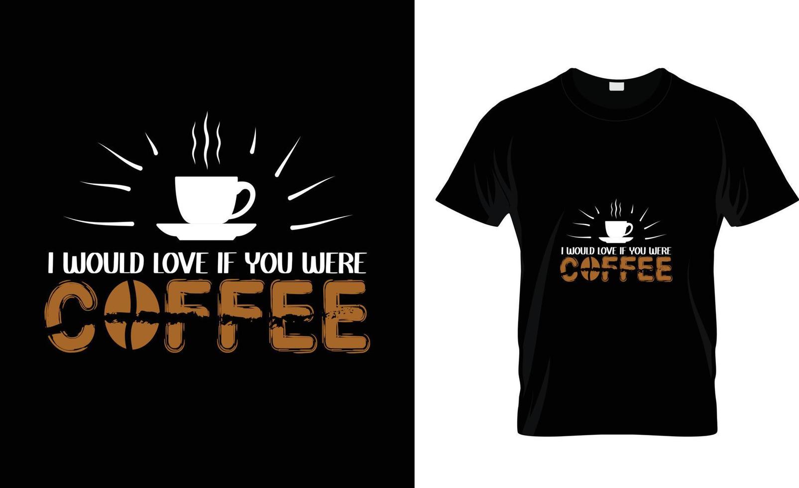 eu adoraria se... camiseta de café vetor