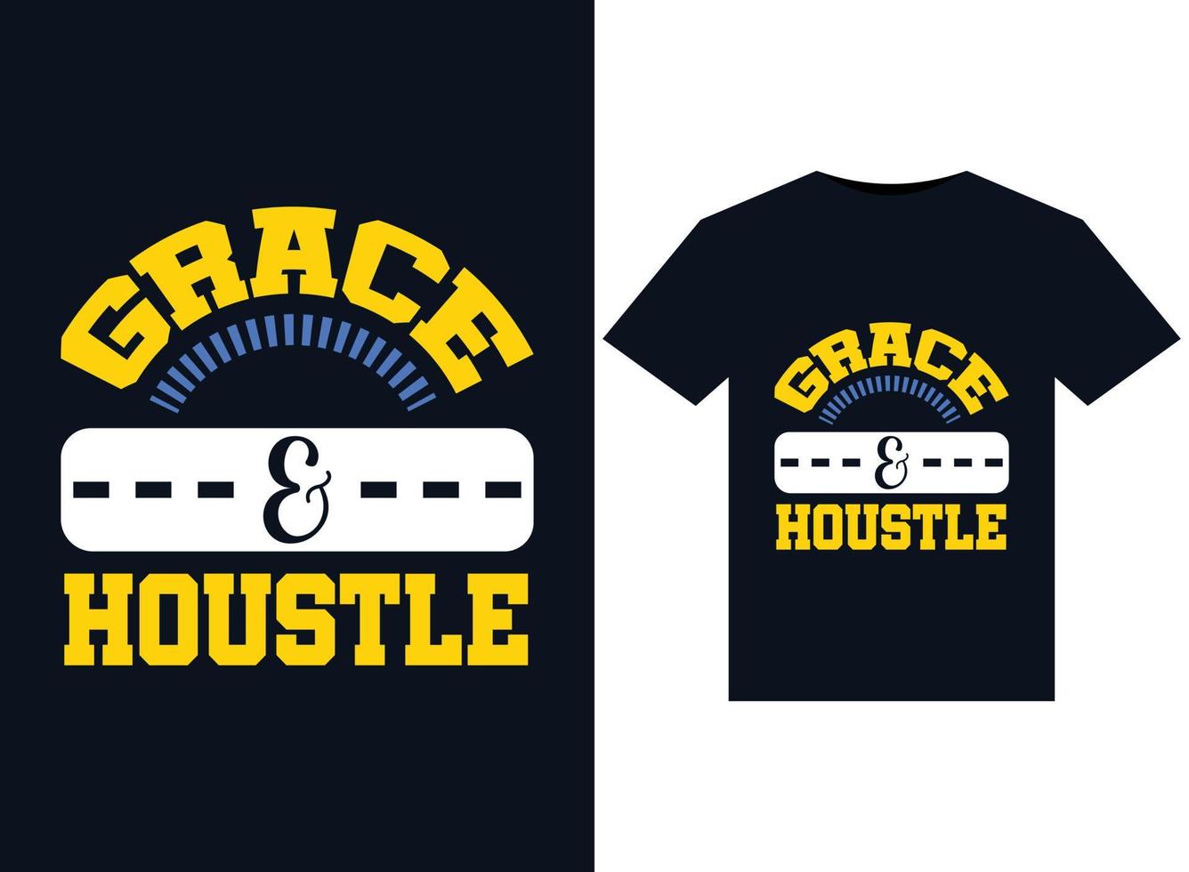 ilustrações de grace hustle para design de camisetas prontas para impressão vetor