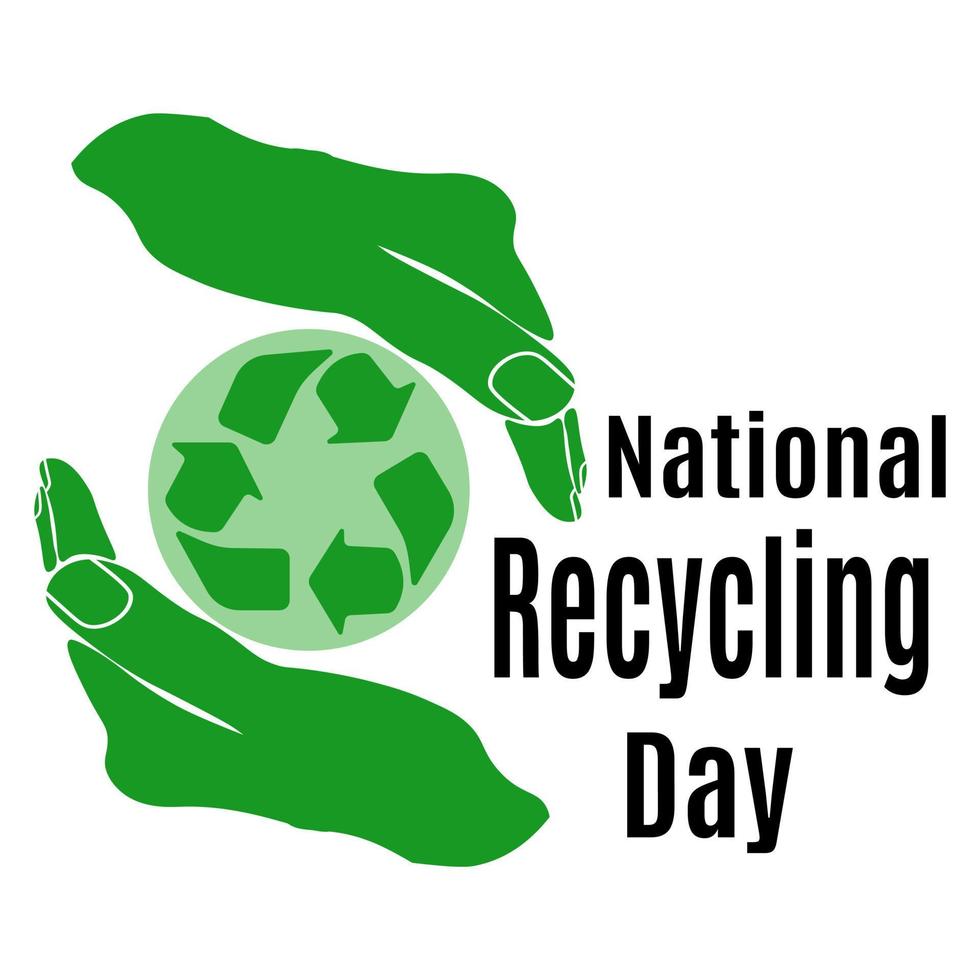 dia nacional da reciclagem, ideia para cartaz, banner, panfleto ou cartão postal vetor