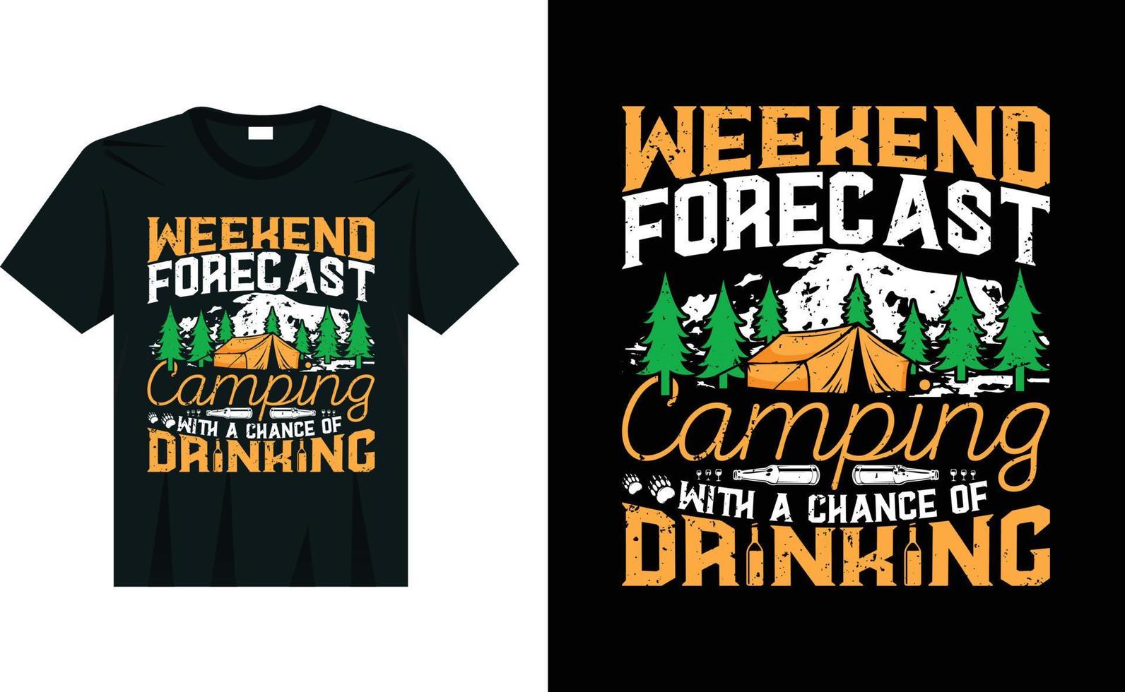 previsão de fim de semana acampar com chance de beber design de camiseta vetor