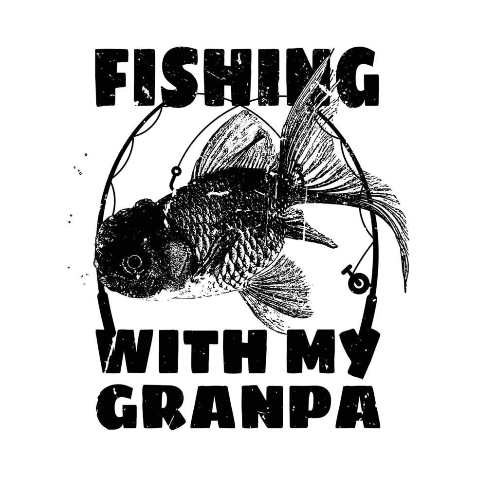 pescando com o design da camiseta do meu avô vetor