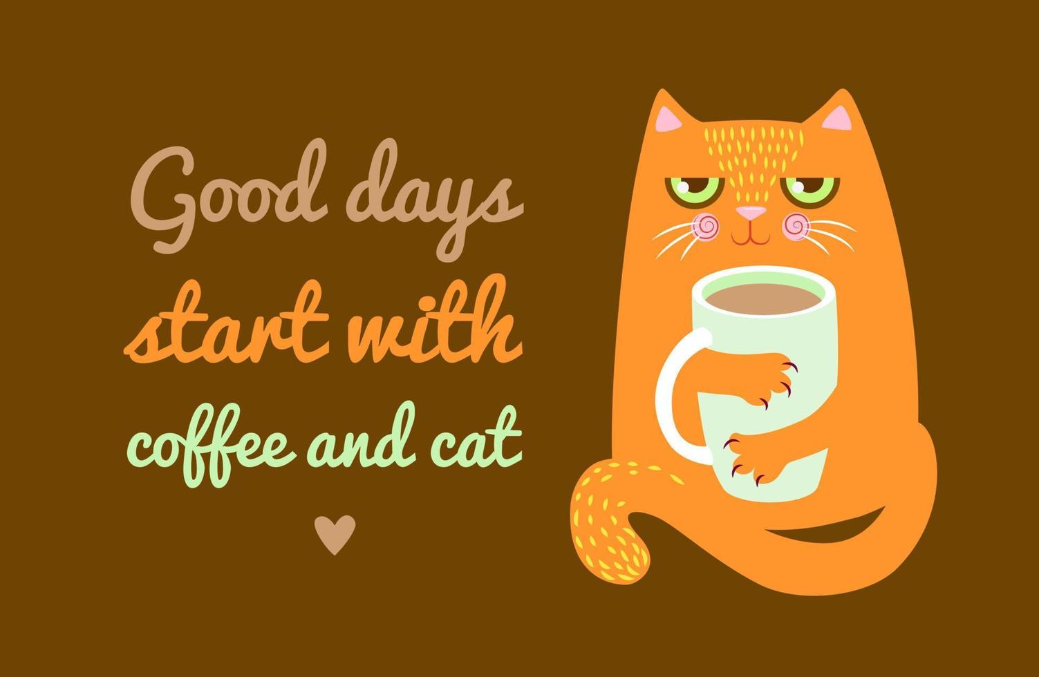 lindo gato ruivo está segurando uma grande xícara de café em suas patas. inscrição - bons dias começam com café e gato. cartaz, cartão vetor