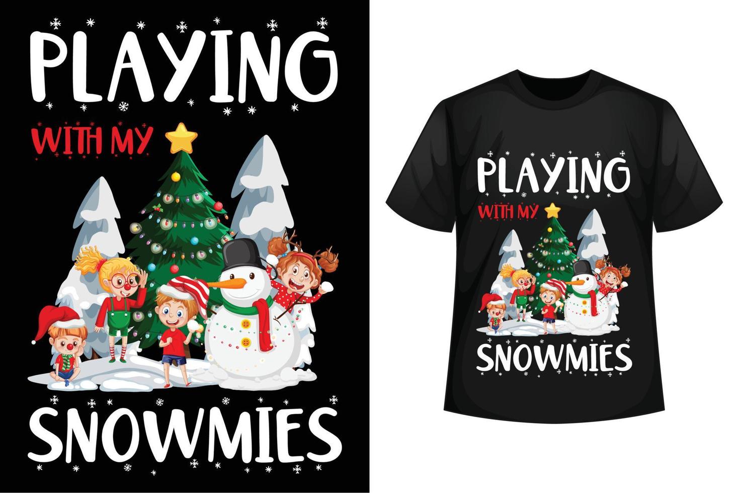 brincando com meus bonecos de neve - modelo de design de camiseta de natal vetor