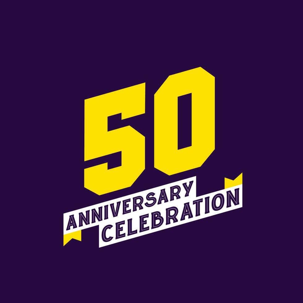 design vetorial de celebração de 50 anos, aniversário de 50 anos vetor