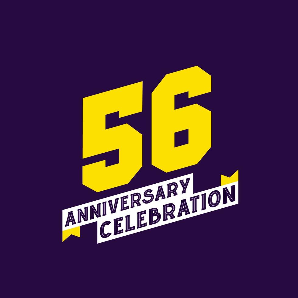 design vetorial de celebração de 56º aniversário, aniversário de 56 anos vetor
