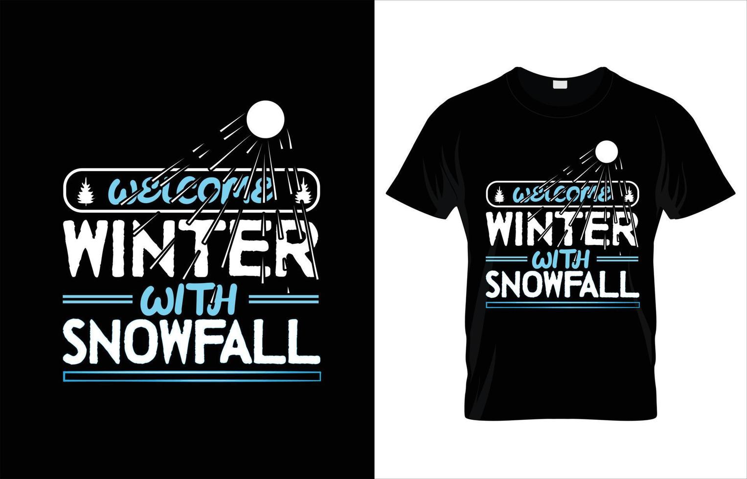 bem-vindo inverno com design de t-shirt de queda de neve. vetor