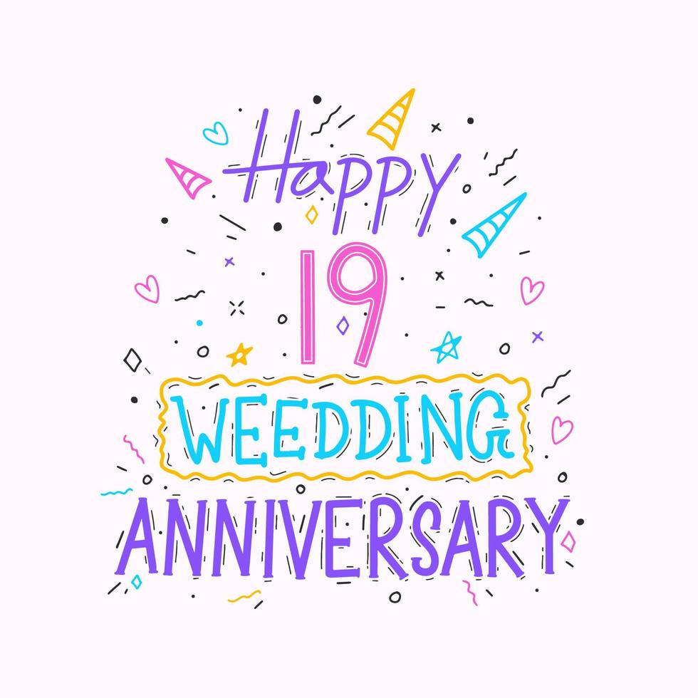 feliz 19º aniversário de casamento letras de mão. celebração de aniversário de 19 anos desenho tipografia design de mão vetor