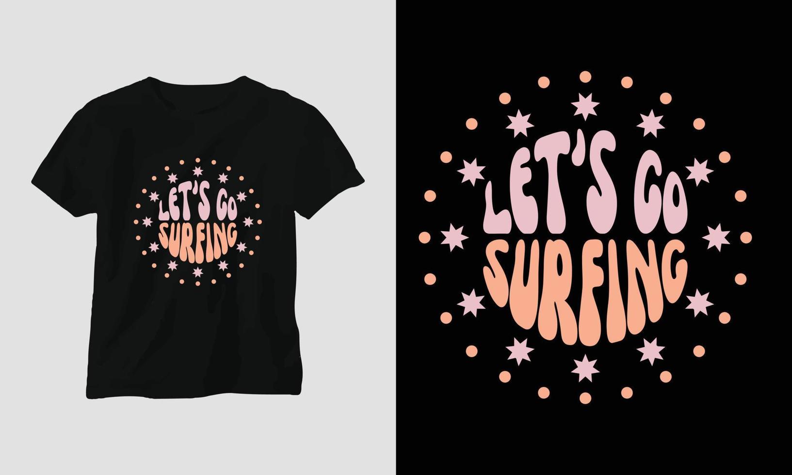 vamos surfar - surf groovy t-shirt design estilo retro vetor