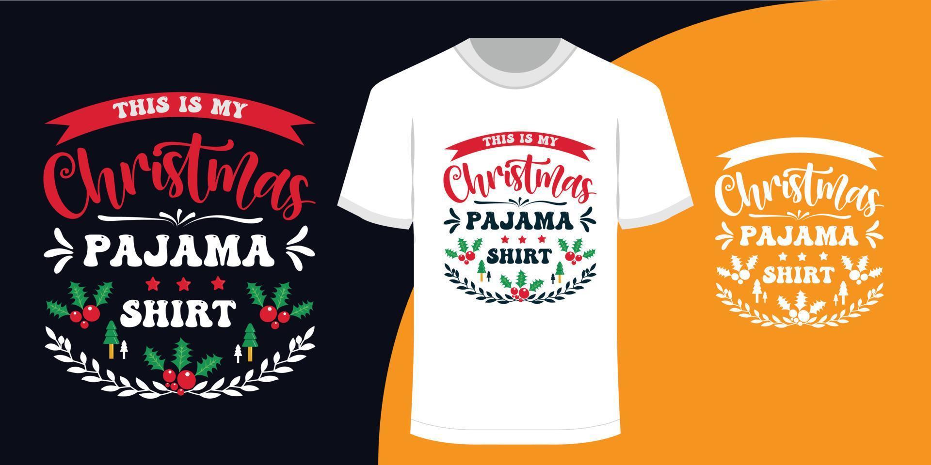 esta é a minha camisa de pijama de natal cartaz de natal e design de camiseta vetor