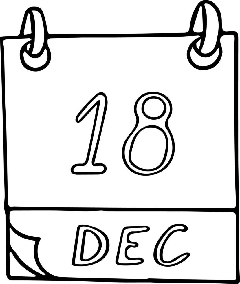 calendário desenhado à mão em estilo doodle. 18 de dezembro. dia internacional dos migrantes, data. ícone, elemento de adesivo para design. planejamento, férias de negócios vetor