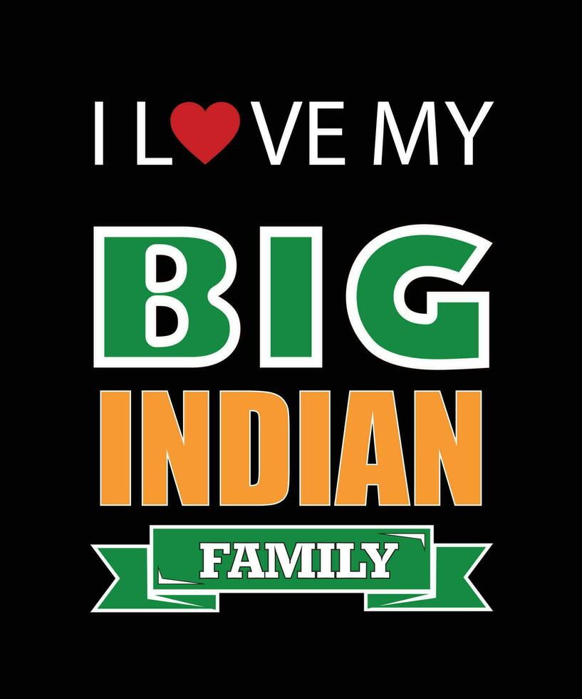 eu amo meu design de camiseta da grande família indiana vetor