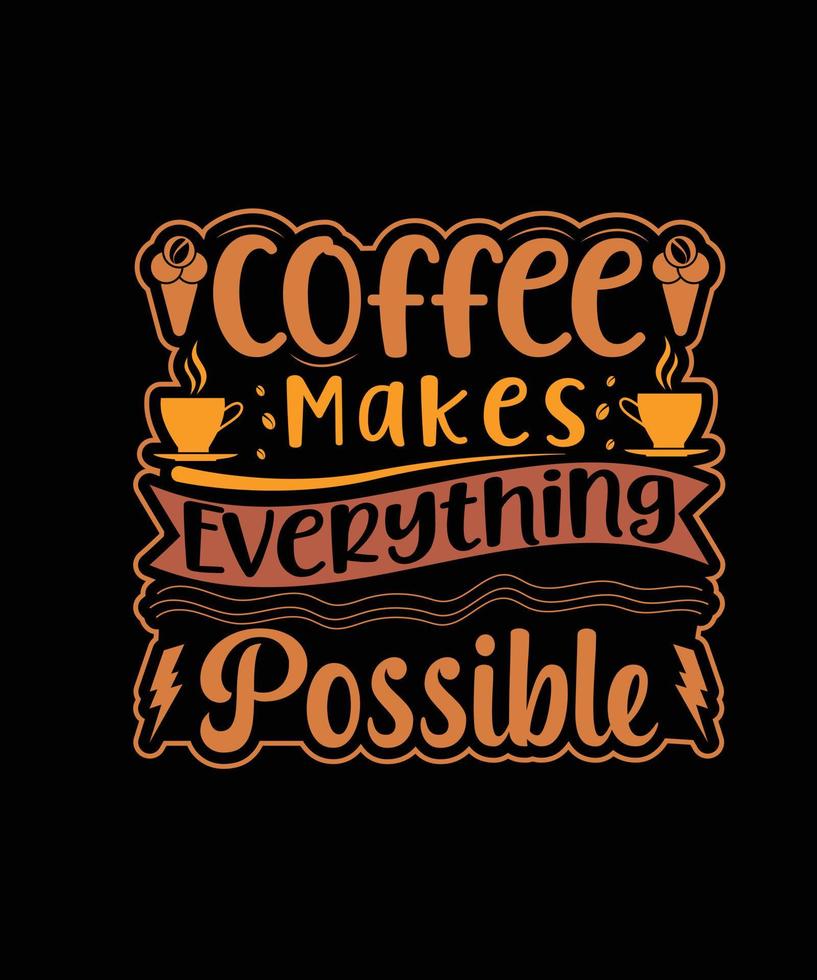 aqui está o meu novo design de t-shirt de café. vetor