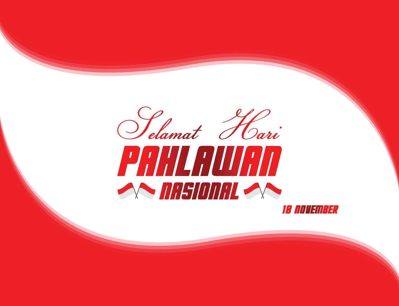 selamat hari pahlawan nasional. tradução feliz dia dos heróis nacionais indonésios. vetor