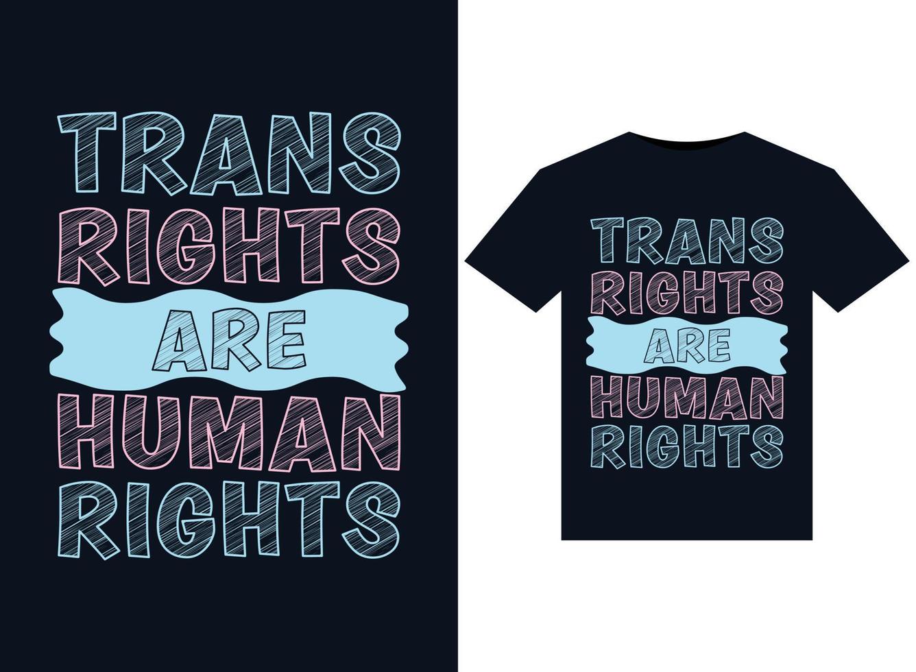 direitos trans são ilustrações de direitos humanos para design de camisetas prontas para impressão vetor