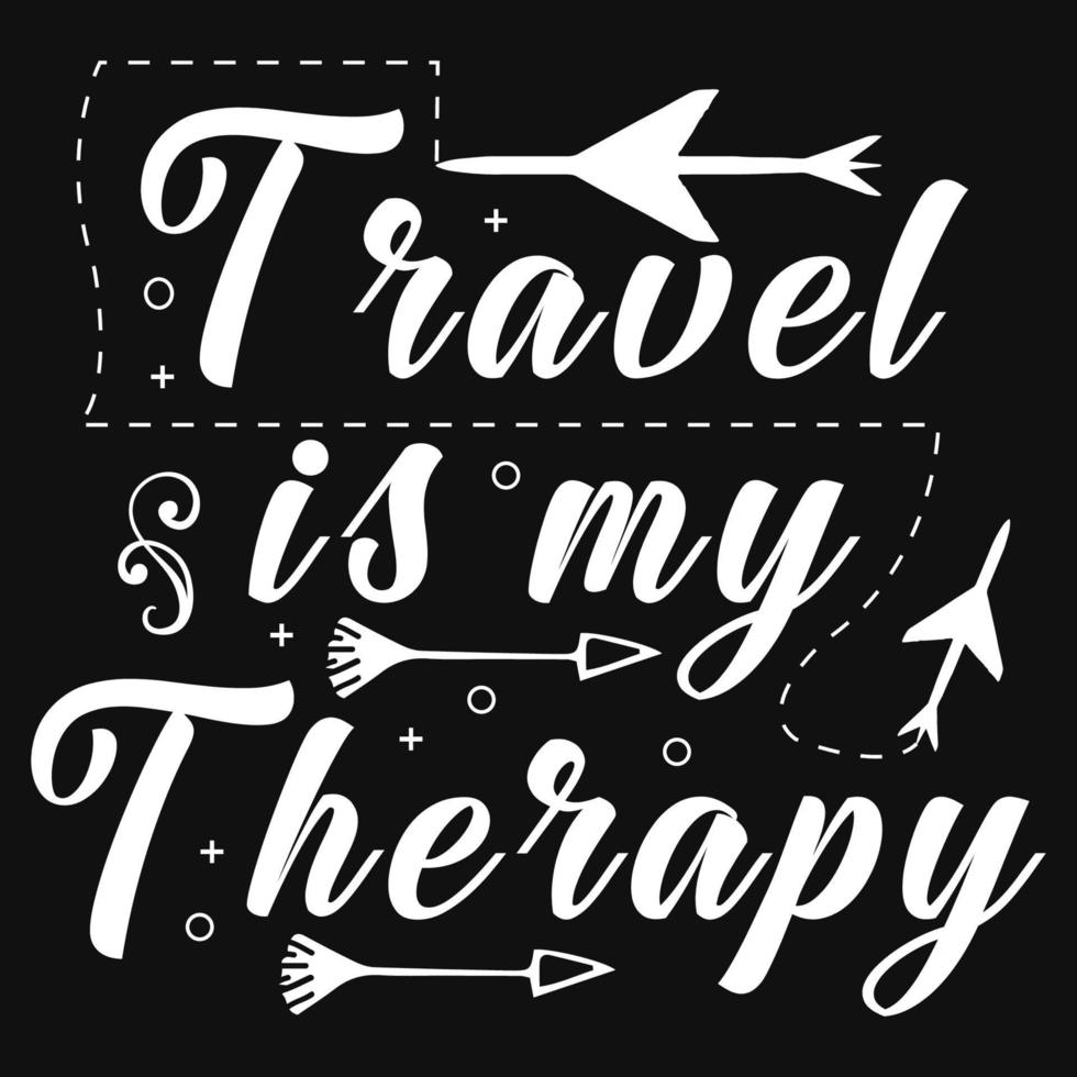 viajar é meu design de camiseta de terapia vetor