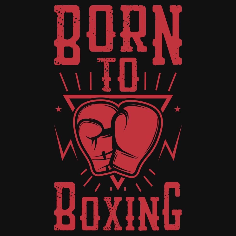 nascido para design de camiseta de boxe vetor