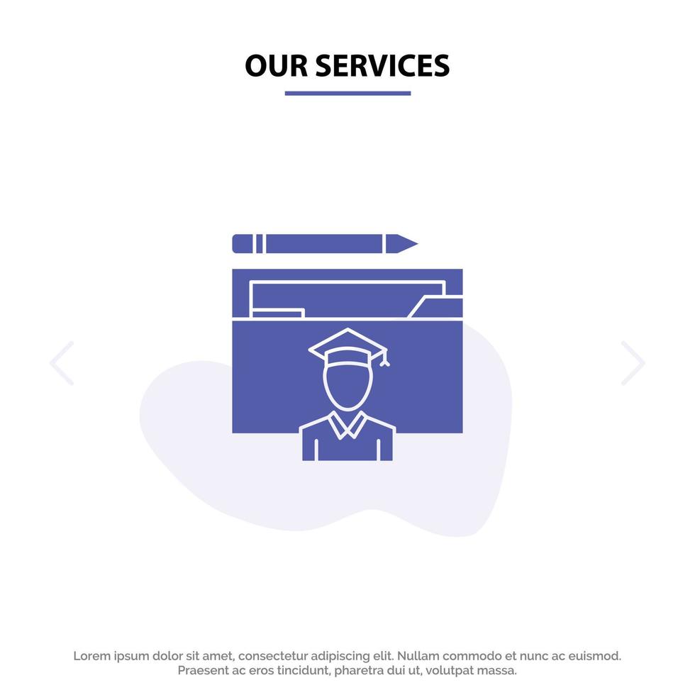 nossos serviços avatar educação pós-graduação estudioso de graduação ícone de glifo sólido modelo de cartão web vetor