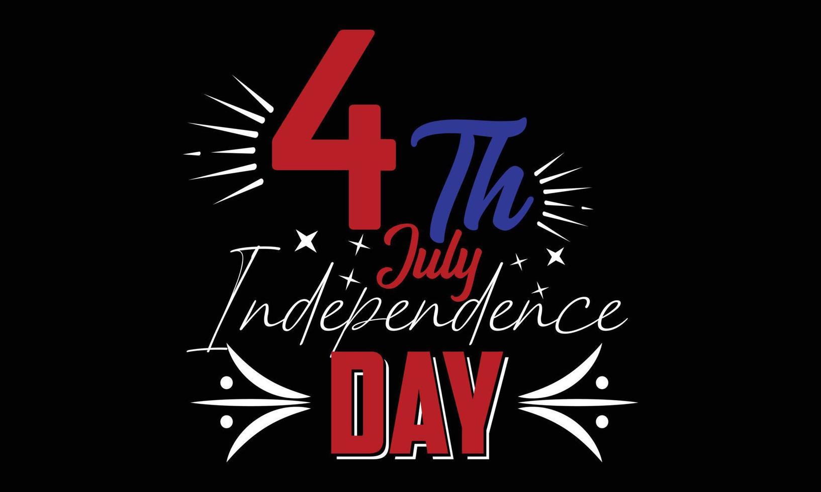 feliz 4 de julho dia da independência ilustração vetorial de tipografia e design de t-shirt colorida. vetor