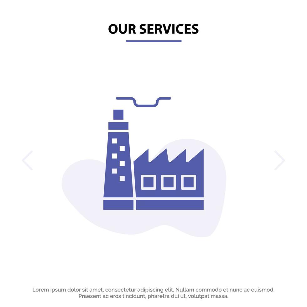 nossos serviços, construção de fábrica, indústria de construção, modelo de cartão web de ícone de glifo sólido vetor