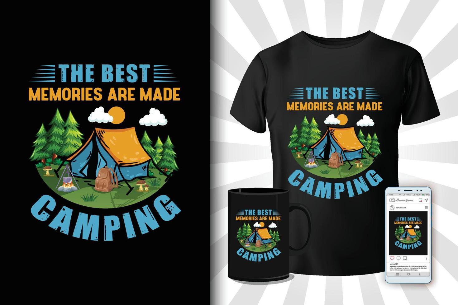 as melhores memórias são feitas design de camiseta de acampamento vetor