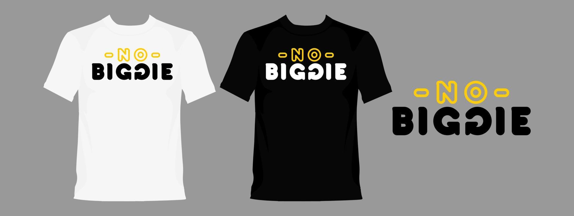 sem design gráfico de tipografia biggie, para estampas de t-shirt, ilustração vetorial vetor