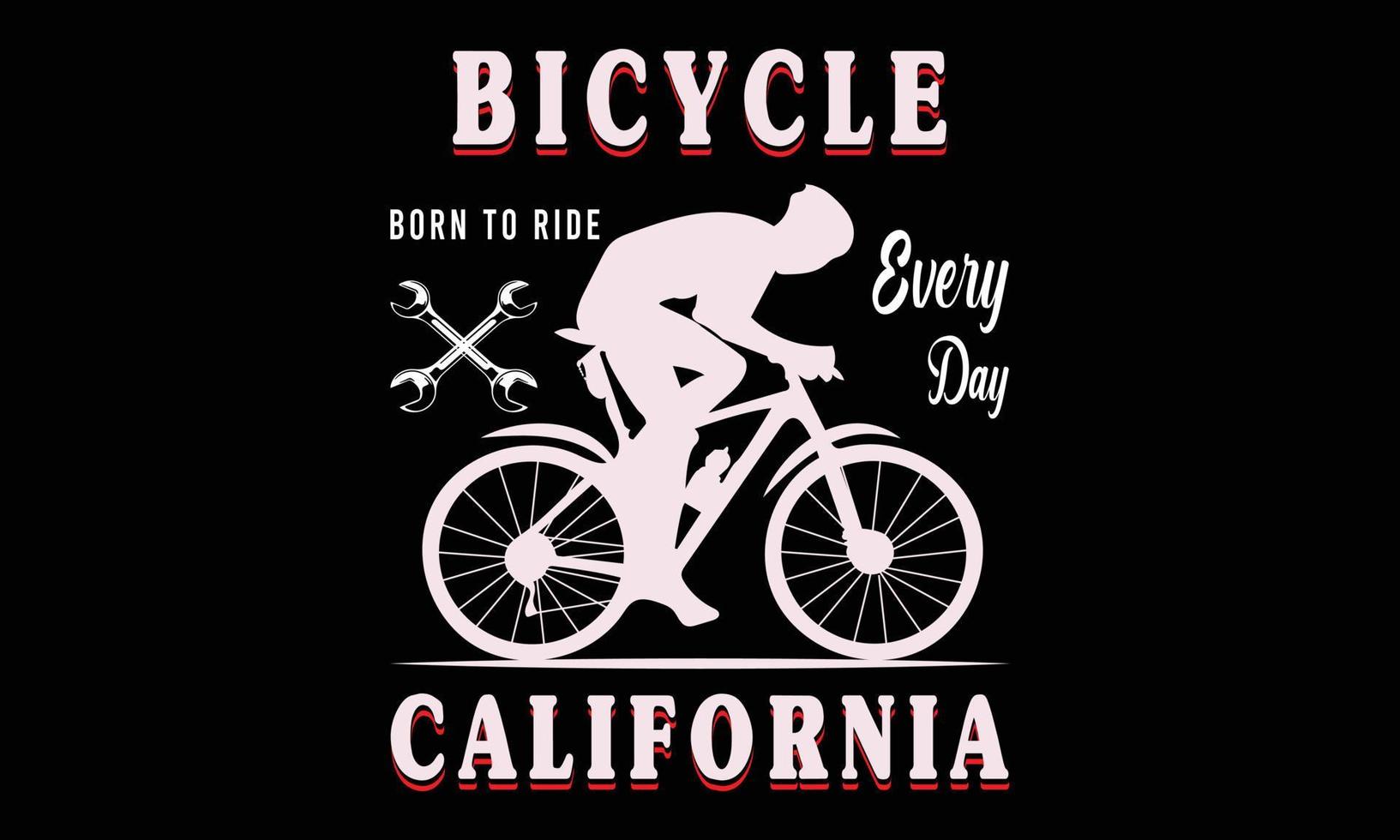 bicicleta nascida para andar em todas as ilustrações de design de camisetas. vetor