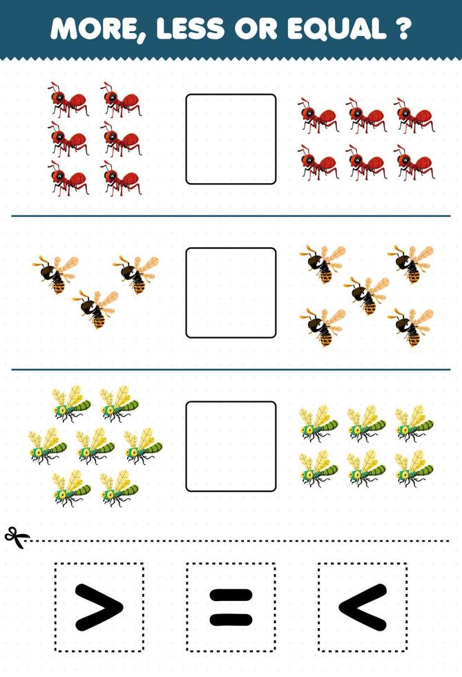 jogo de educação para crianças mais menos ou igual conte a quantidade de libélula de abelha formiga de desenho animado bonito e depois corte e cole a planilha de bug de sinal correto vetor