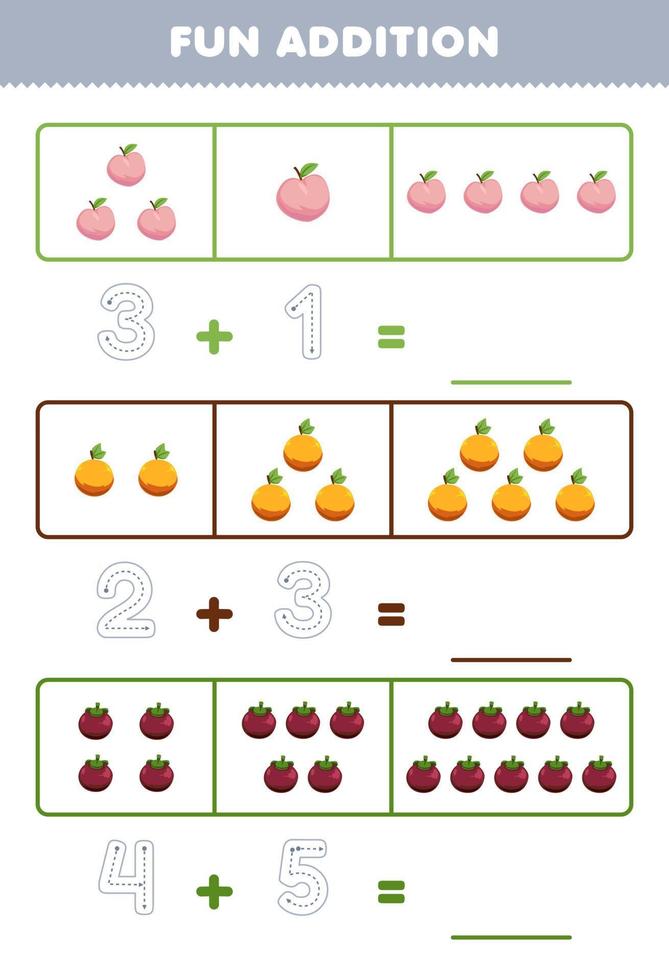 jogo de educação para crianças adição divertida contando e rastreando o número de planilha de frutas para impressão de pêssego laranja mangostão bonito dos desenhos animados vetor