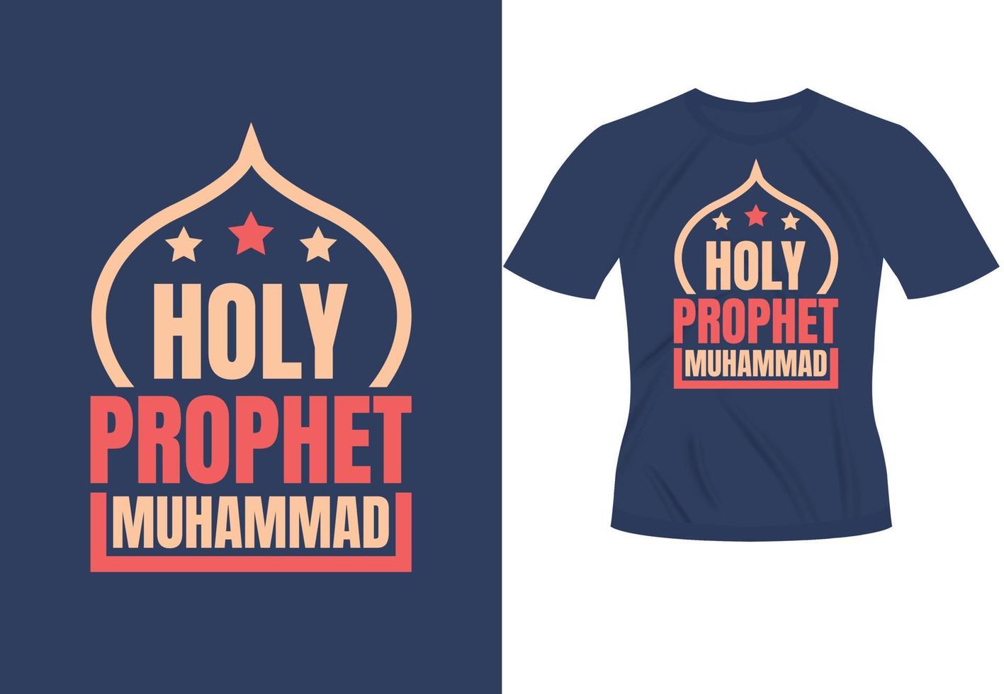 santo profeta muhammad inspirador na moda design de tipografia motivacional para impressão de camiseta vetor