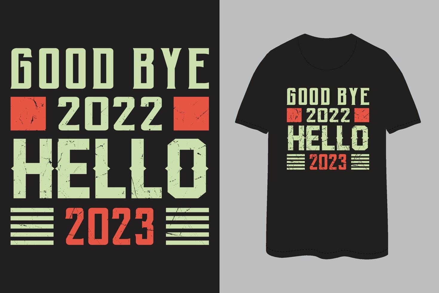 adeus 2022 olá 2023 design de camiseta de ano novo vetor