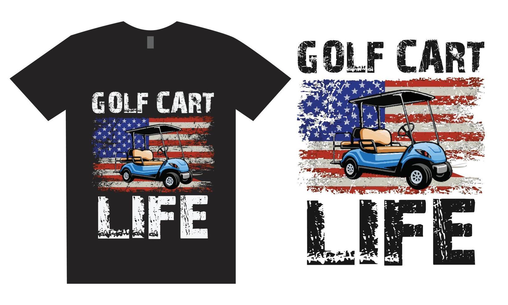design de camiseta de vida de carrinho de golfe vetor