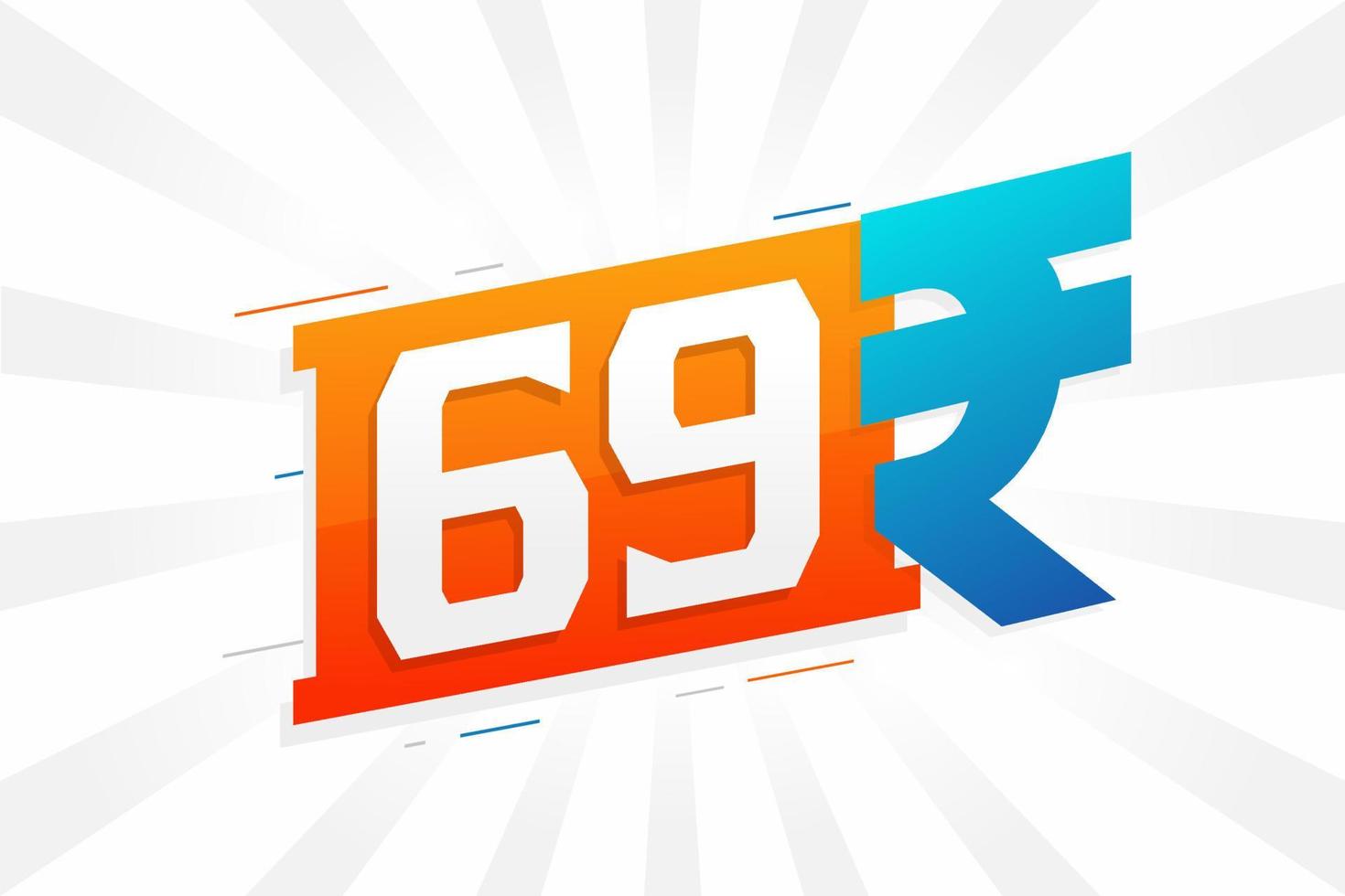 Imagem de vetor de texto em negrito símbolo 69 rupias. ilustração vetorial de sinal de moeda de 69 rupias indianas