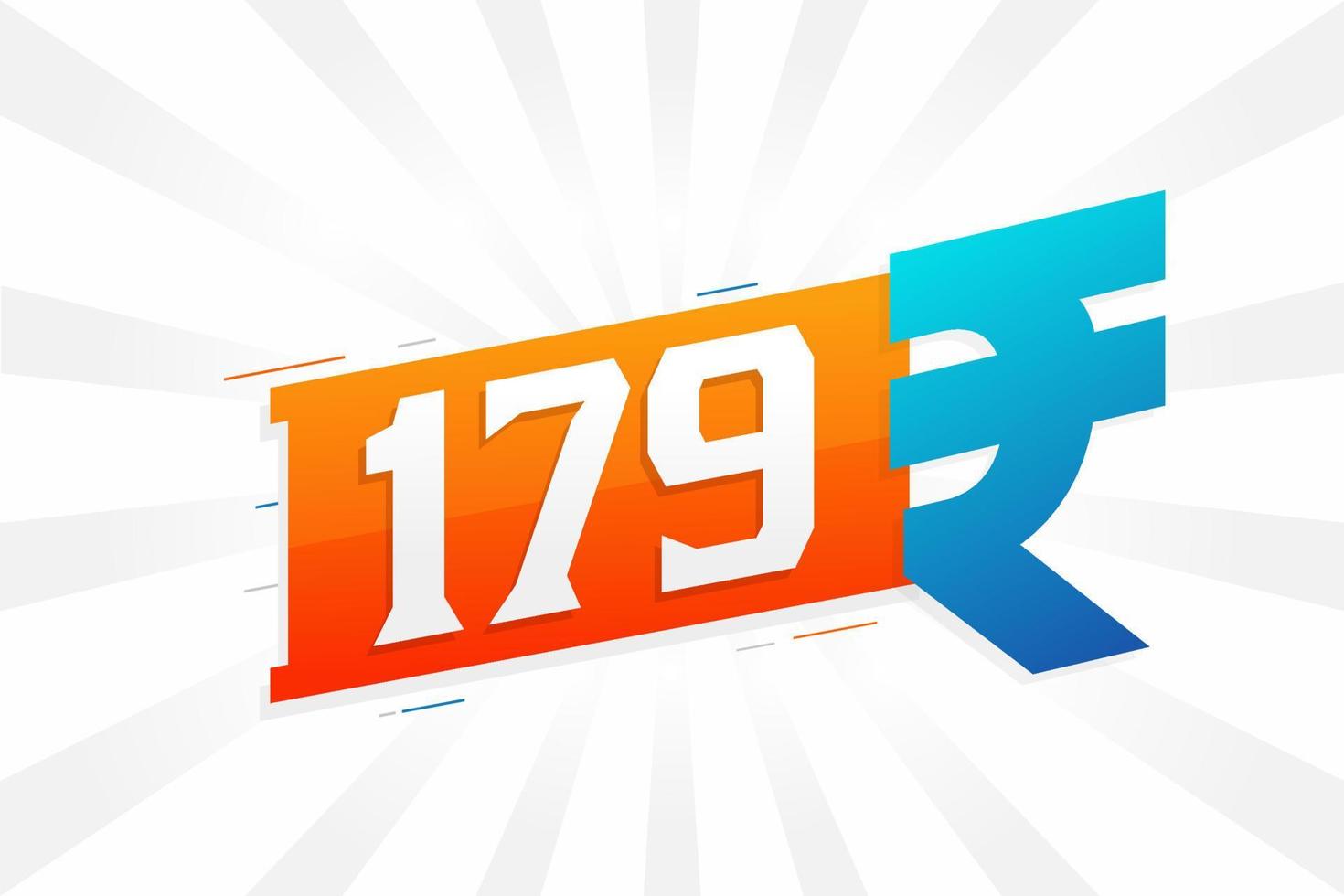 Imagem de vetor de texto em negrito símbolo 179 rupias. ilustração vetorial de sinal de moeda de 179 rupias indianas