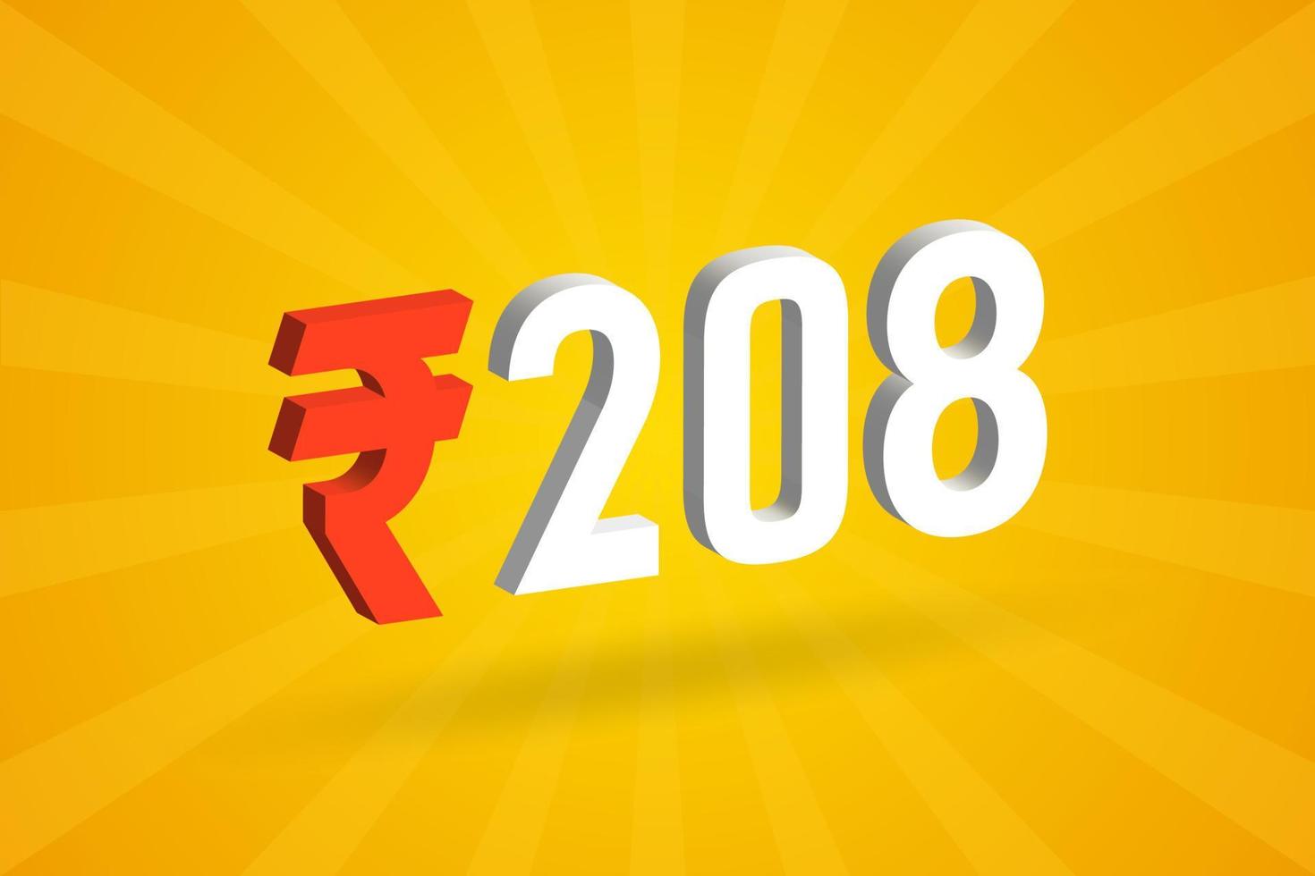208 rupia símbolo 3d imagem de vetor de texto em negrito. 3d 208 rupia indiana ilustração vetorial de sinal de moeda