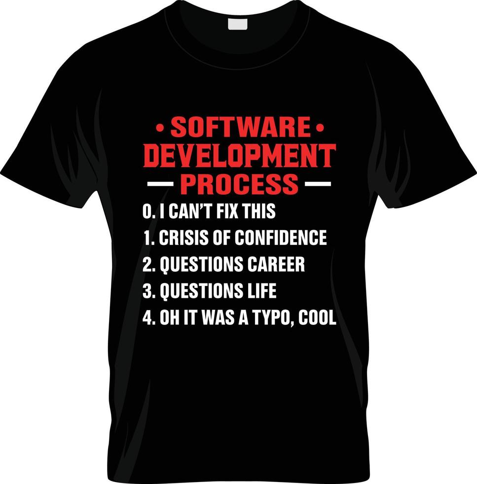 design de camiseta de desenvolvedor de software, slogan de camiseta de desenvolvedor de software e design de vestuário, tipografia de desenvolvedor de software, vetor de desenvolvedor de software, ilustração de desenvolvedor de software