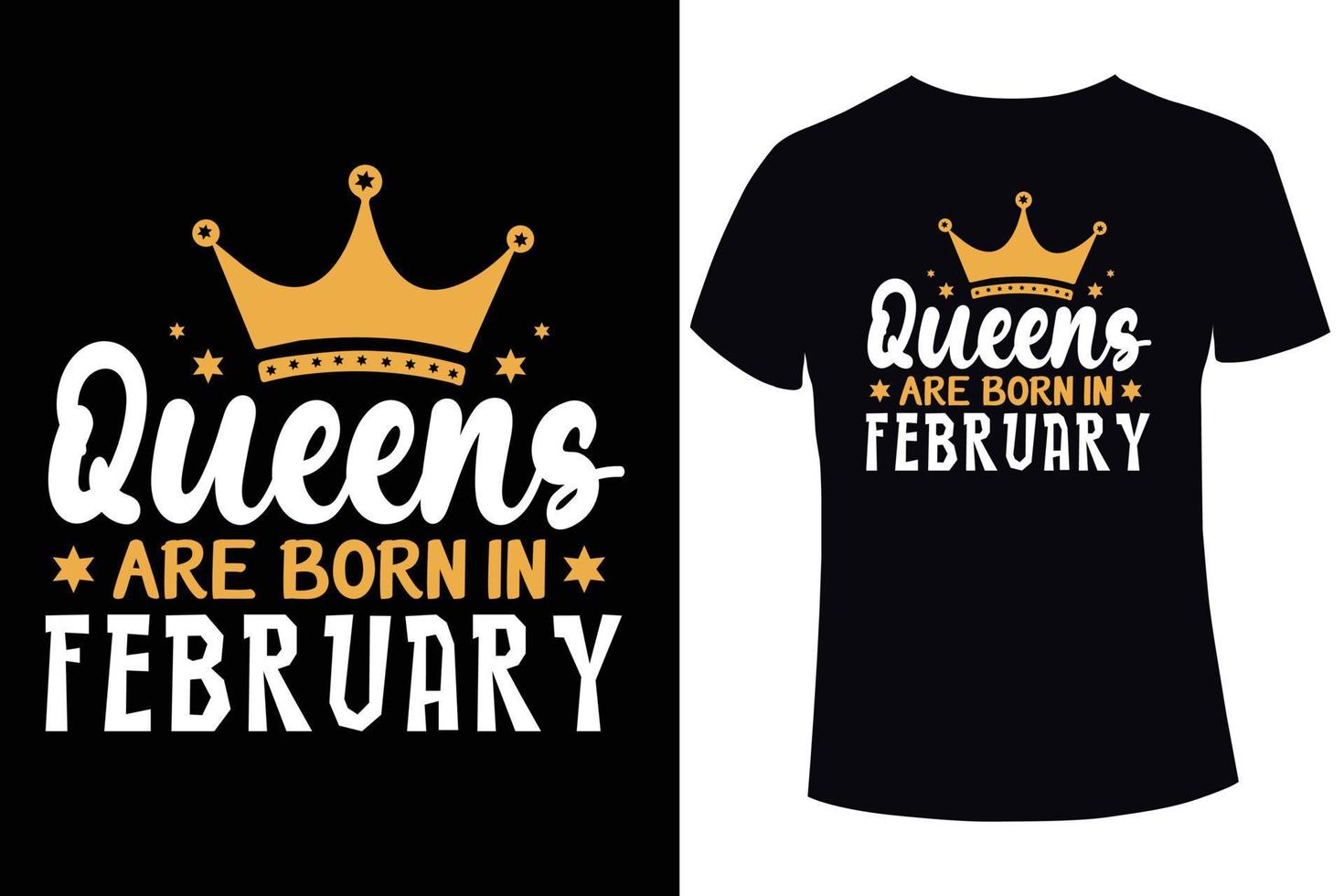 as rainhas nascem em fevereiro modelo de design de camiseta vetor