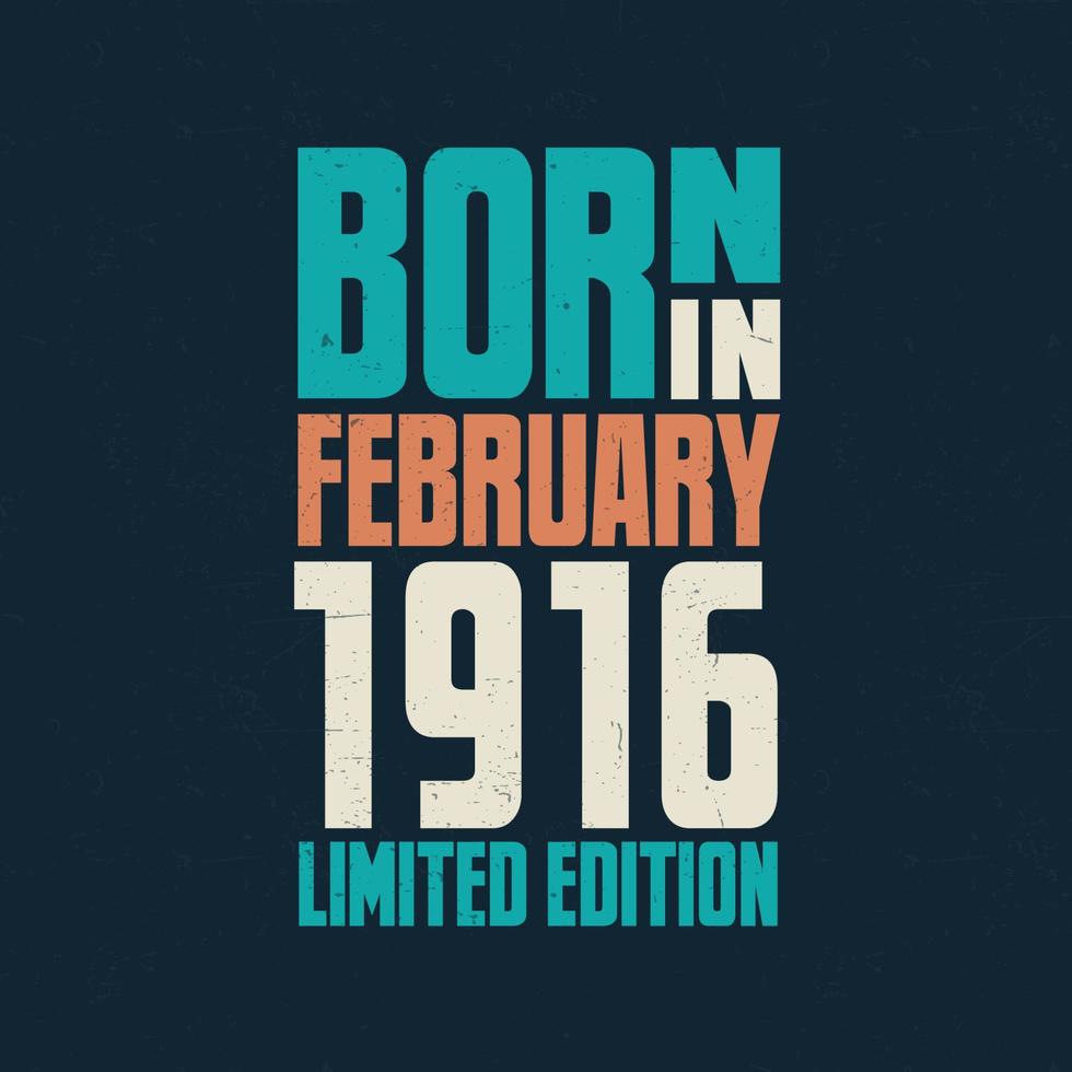 nascidos em fevereiro de 1916. festa de aniversário para os nascidos em fevereiro de 1916 vetor