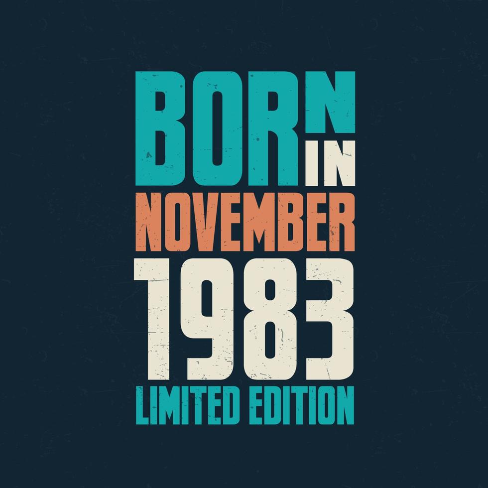 nascidos em novembro de 1983. comemoração de aniversário para os nascidos em novembro de 1983 vetor