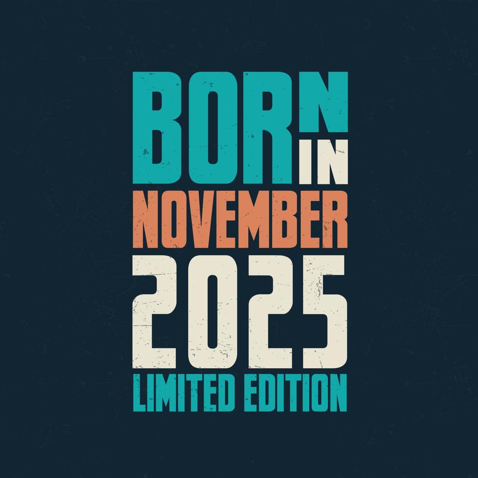 nascidos em novembro de 2025. comemoração de aniversário para os nascidos em novembro de 2025 vetor