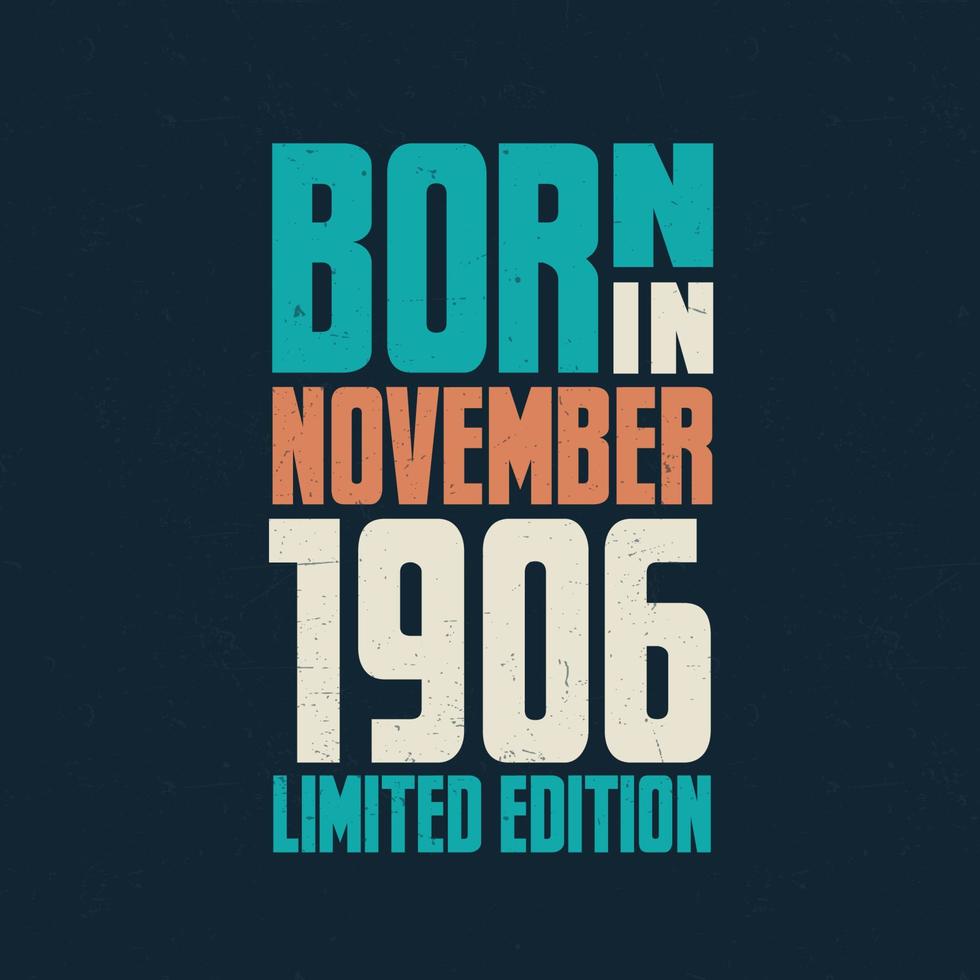 nascidos em novembro de 1906. festa de aniversário para os nascidos em novembro de 1906 vetor