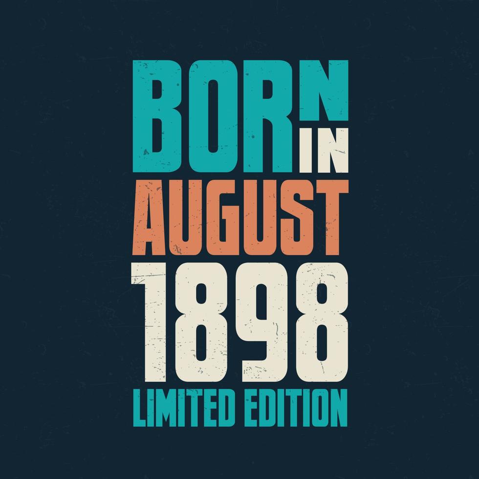 nascidos em agosto de 1898. festa de aniversário para os nascidos em agosto de 1898 vetor
