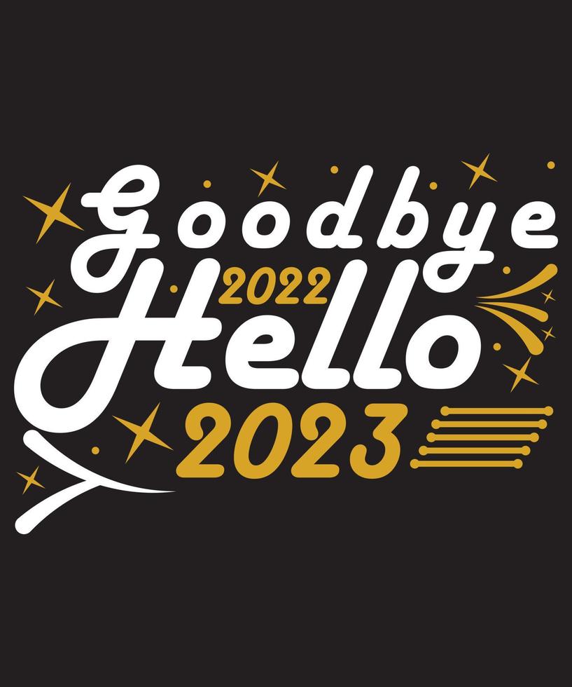 vetor e tipografia de modelo de design de camiseta do ano novo 2023. pronto para camiseta, caneca, presente e outras impressões