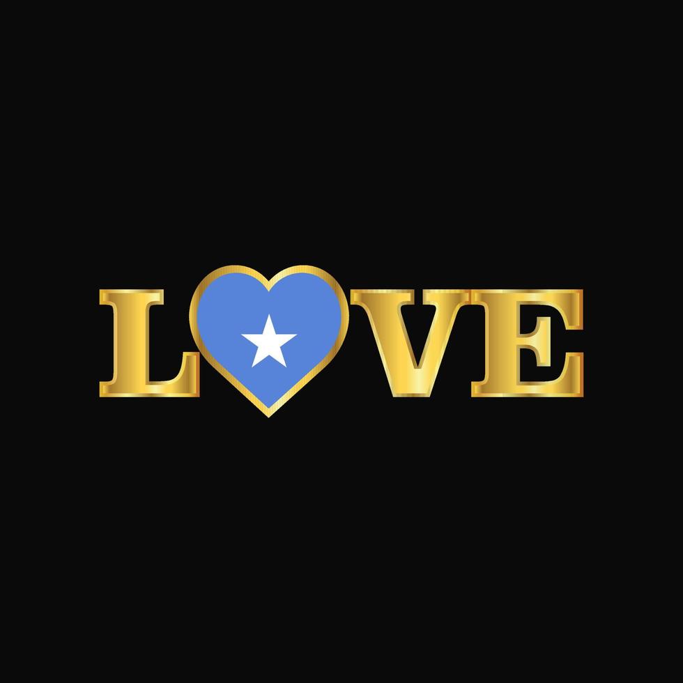 tipografia de amor dourado vetor de design de bandeira da somalia