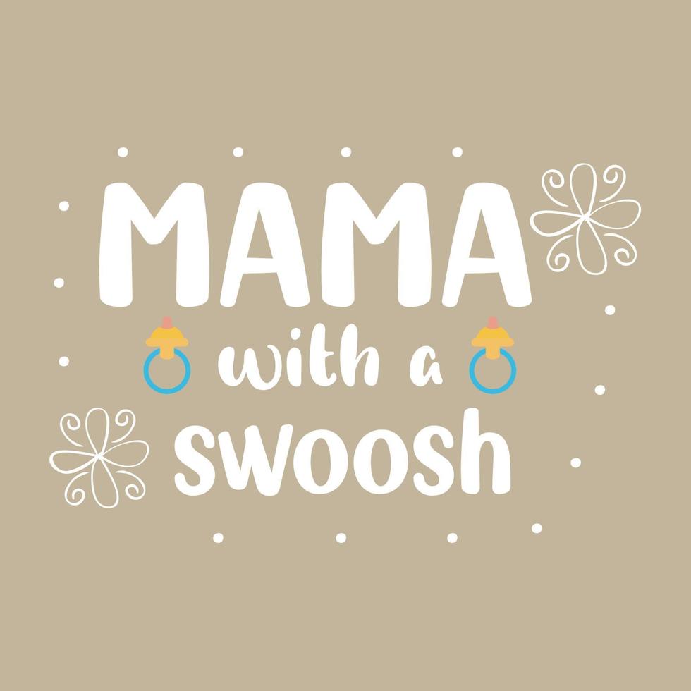 mamãe com um cartão de dia das mães melhor mãe do mundo swoosh, design de camiseta, vida de mãe, pôster de maternidade. texto engraçado de caligrafia desenhada à mão vetor