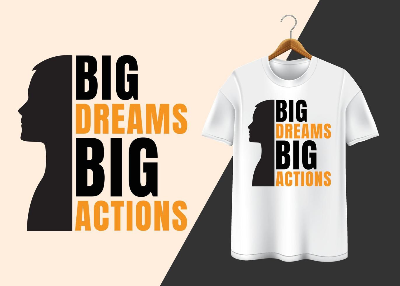 grandes sonhos grandes ações projetos de t-shirt vetor